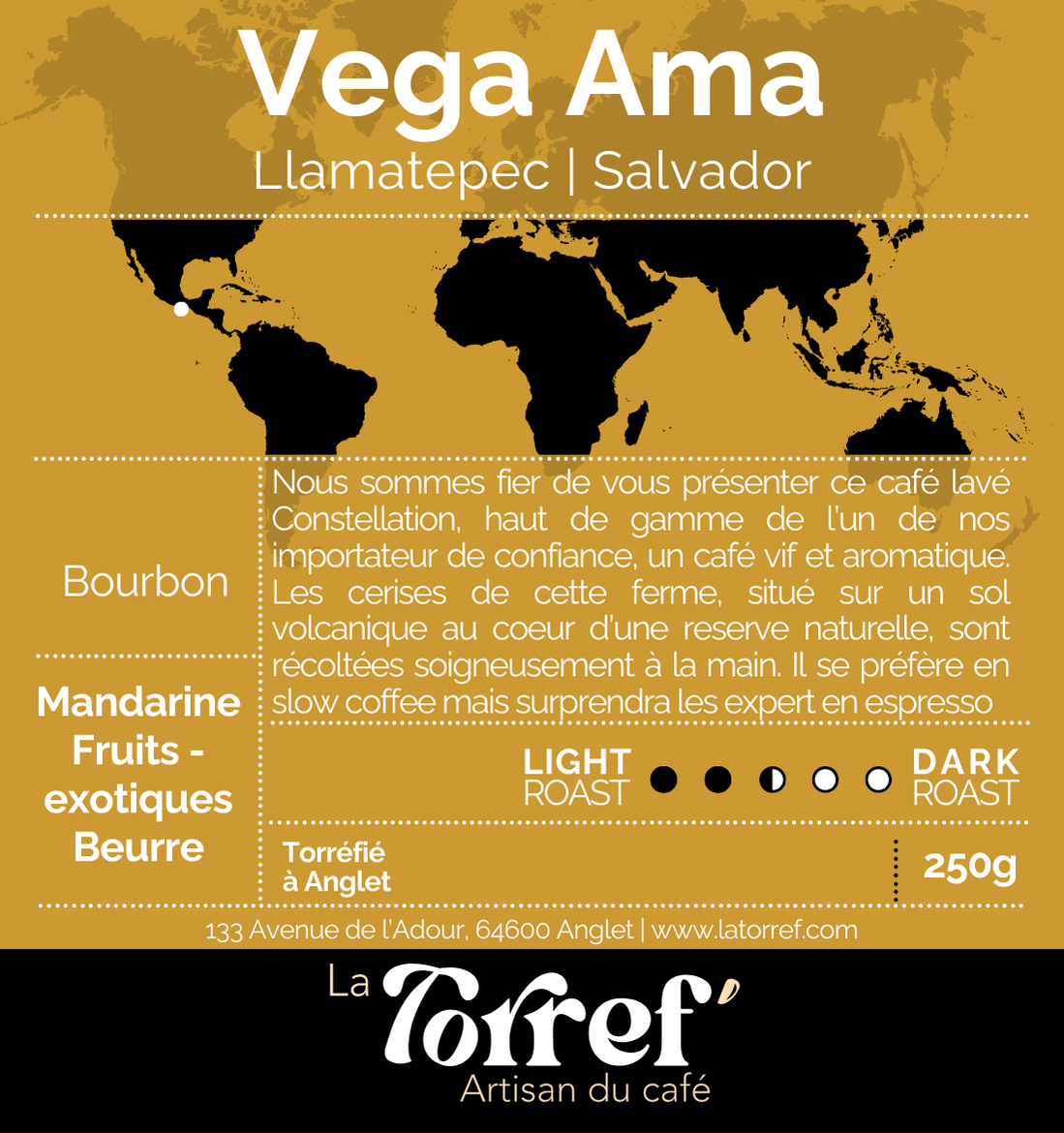 Vega Ama -  El Salvador - Medium Roast - EDITION LIMITEE